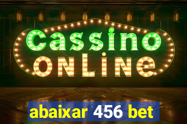 abaixar 456 bet